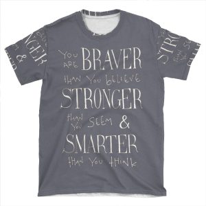 You Are Braver AOP T-shirt Tee