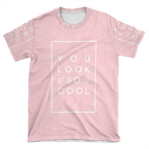 You Look So Cool AOP T-shirt Tee