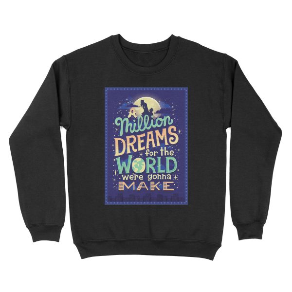 A Million Dreams Unisex Crewneck Sweatshirt