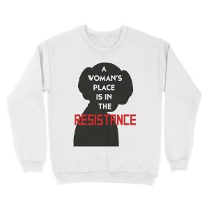 Alternative view of A Woman's Place Is In The Resistance Unisex Crewneck Sweatshirt