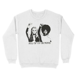 Alternative view of ALL OF US OR NONE Unisex Crewneck Sweatshirt