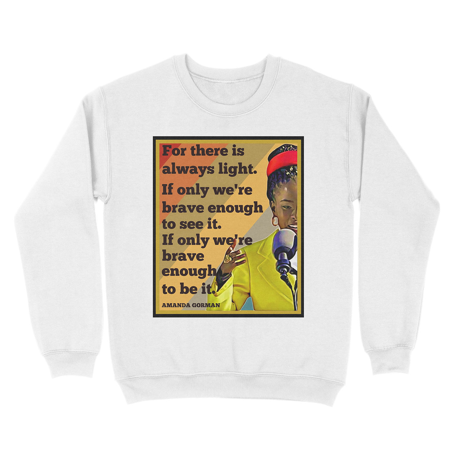 Amanda Gorman - There is always Light Unisex Crewneck Sweatshirt - Image 2