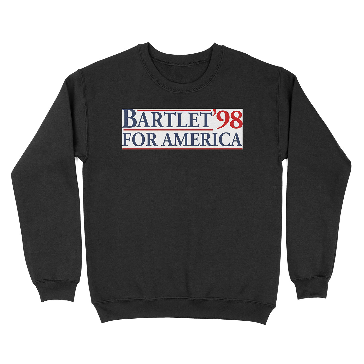 Bartlet for America Slogan Unisex Crewneck Sweatshirt