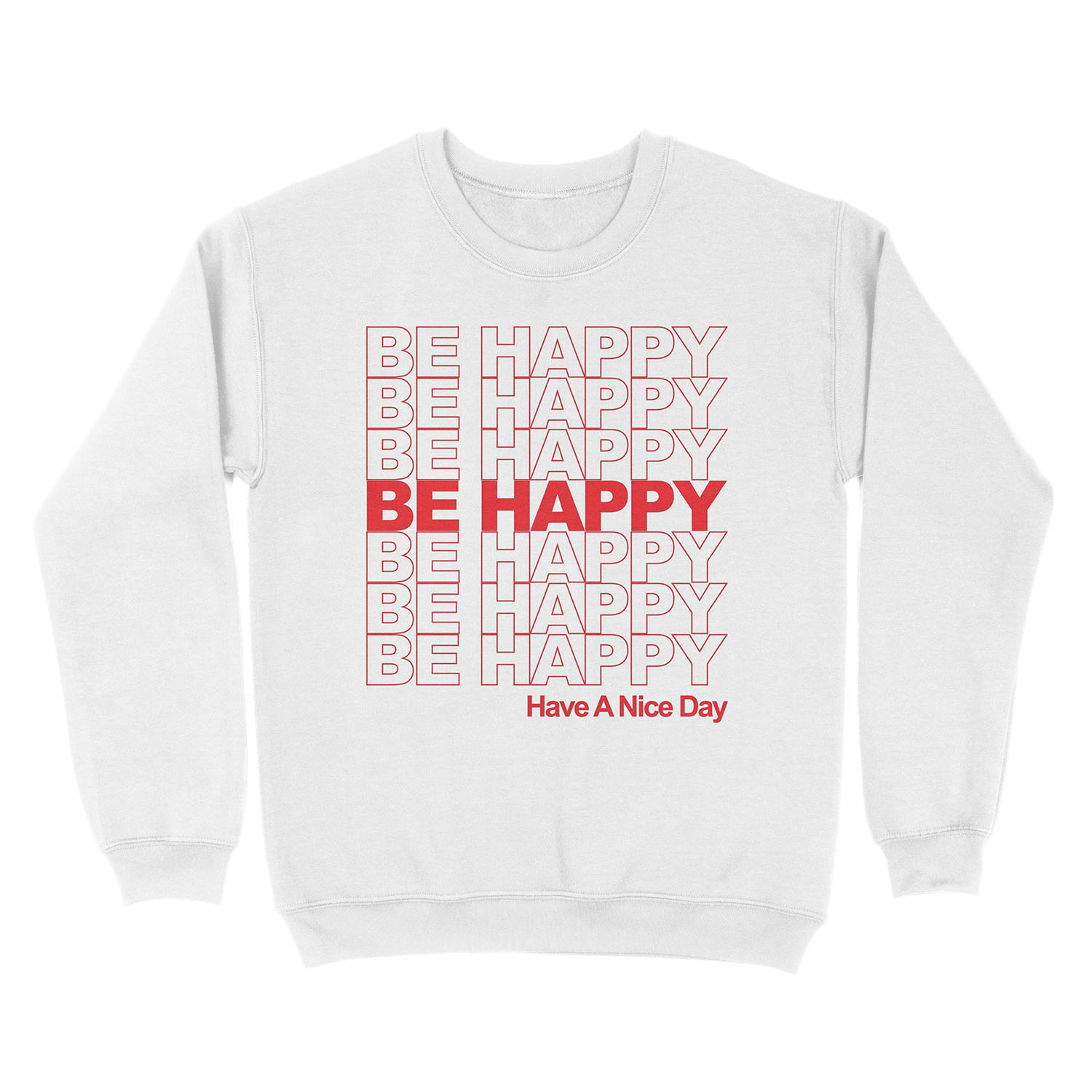 be happy thank you bag Unisex Crewneck Sweatshirt - Image 2