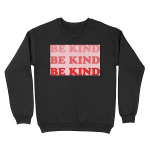 Be Kind Unisex Crewneck Sweatshirt