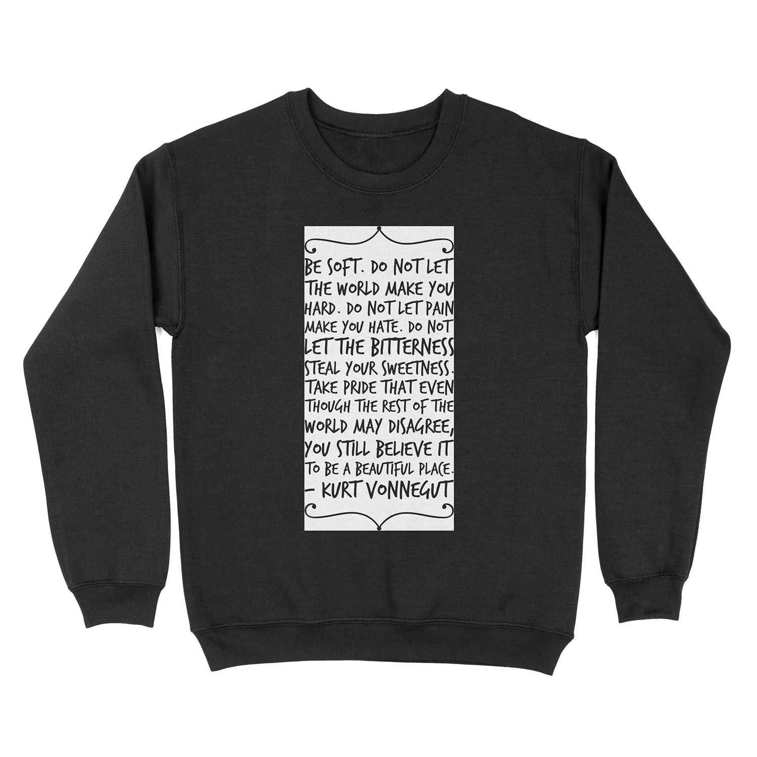 be soft Unisex Crewneck Sweatshirt