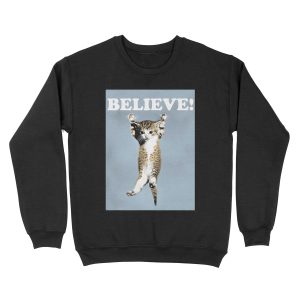Believe Cat Unisex Crewneck Sweatshirt