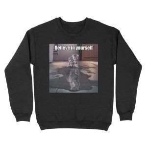 Believe In Yourself Unisex Crewneck Sweatshirt
