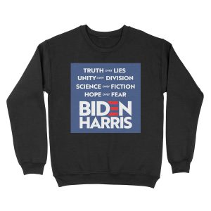 Biden Harris 2020: Truth Unity Science Hope Unisex Crewneck Sweatshirt