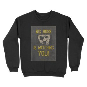 Big Boss Is Watching You! Unisex Crewneck Sweatshirt