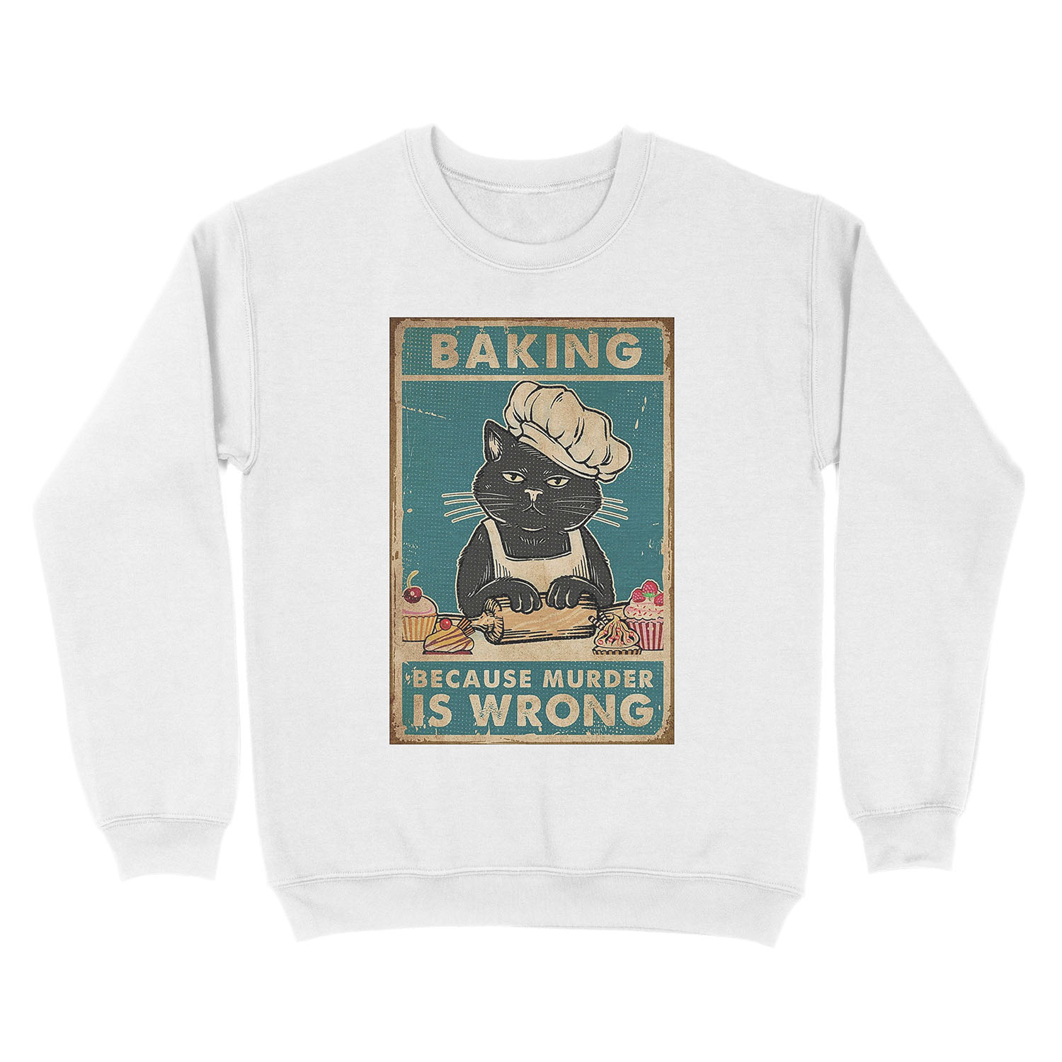 Black Cat Baking because murder is wrong cat lover gifts Unisex Crewneck Sweatshirt - Image 2