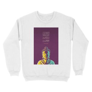 Alternative view of Buddha Quote: The mind is everything Unisex Crewneck Sweatshirt
