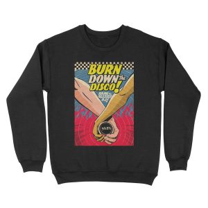 Burn Down the Disco Unisex Crewneck Sweatshirt