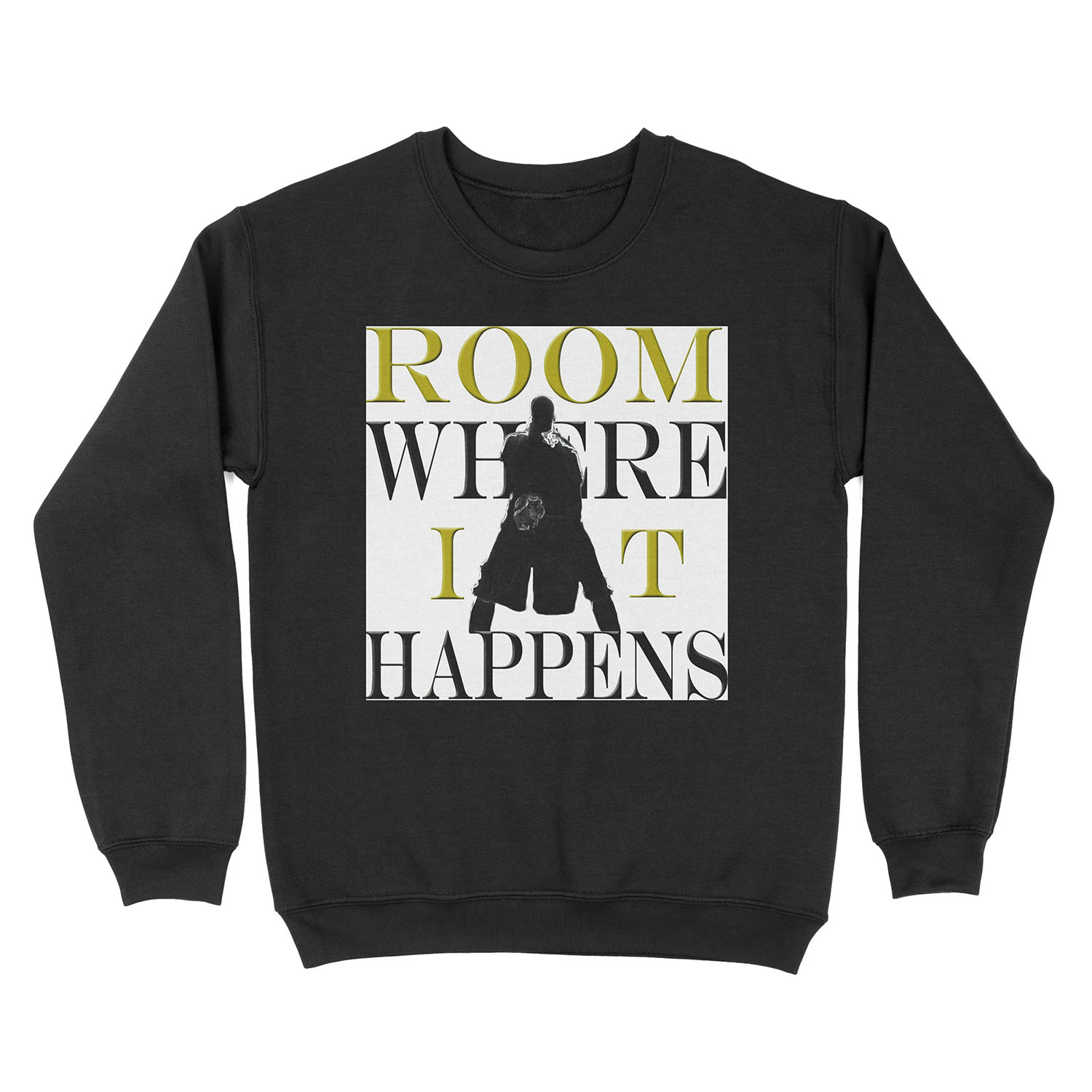 Burr Room Where It Happens Unisex Crewneck Sweatshirt