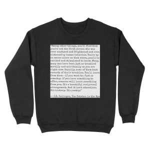 Catcher in the Rye Quote Unisex Crewneck Sweatshirt