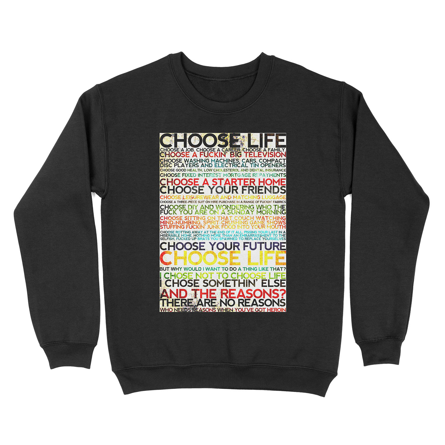 Choose Trainspotting Unisex Crewneck Sweatshirt