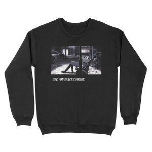 Cowboy Bebop See You Space Cowboy Unisex Crewneck Sweatshirt