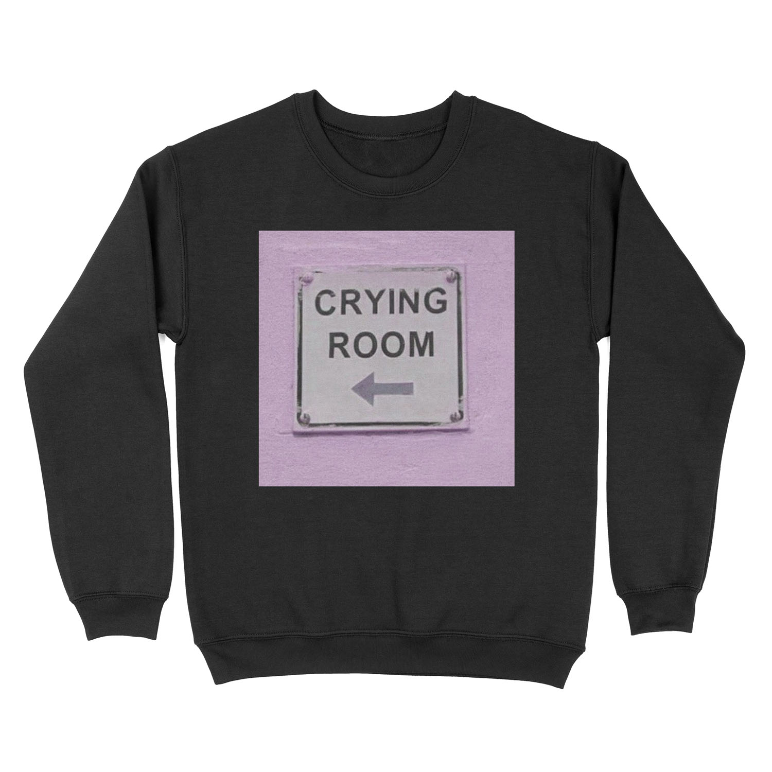 crying room Unisex Crewneck Sweatshirt