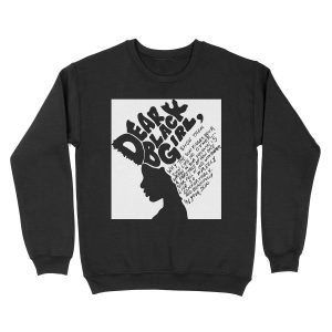 Dear Black Girl Unisex Crewneck Sweatshirt