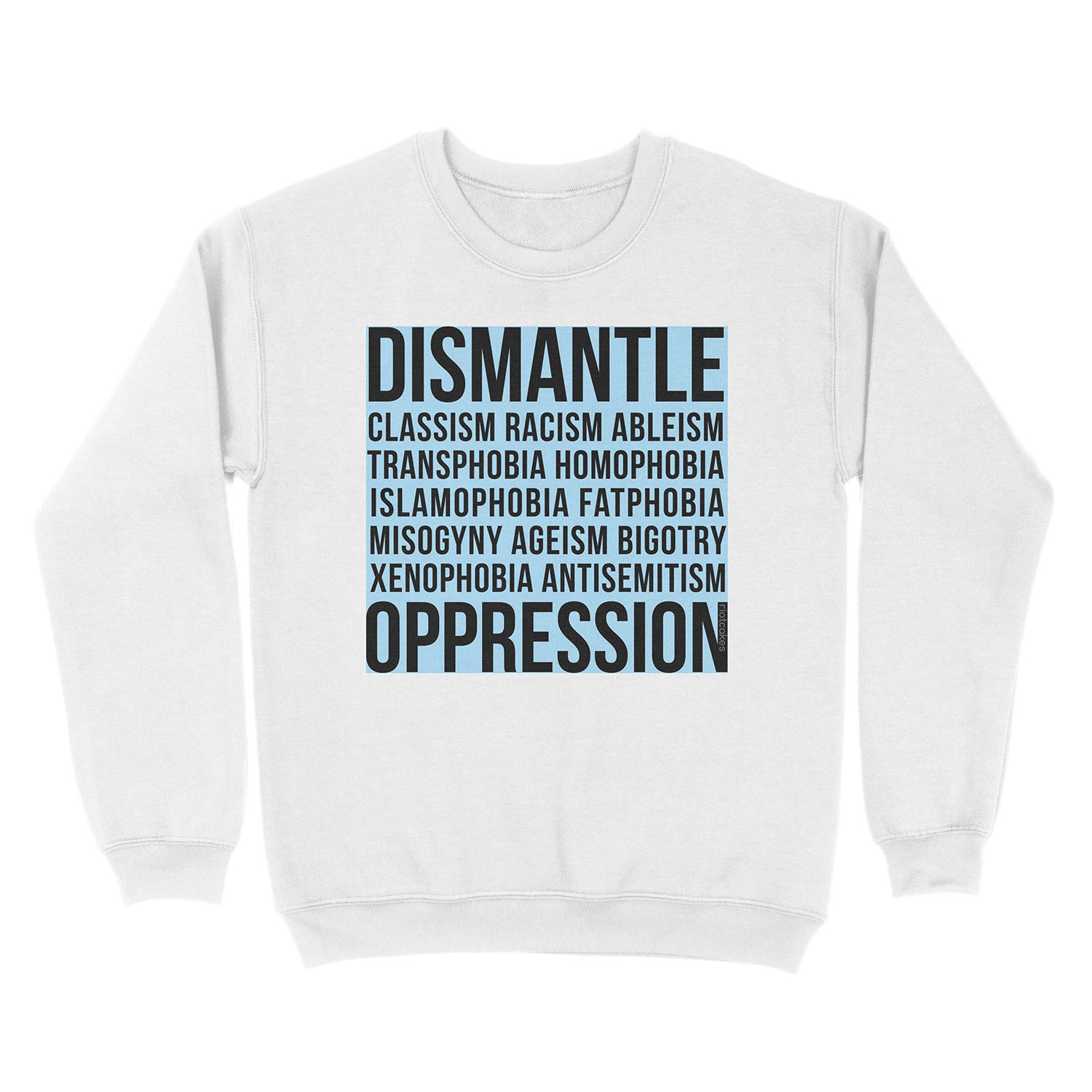 Dismantle Oppression • riotcakes Original Design • Social Justice • Political Unisex Crewneck Sweatshirt - Image 2