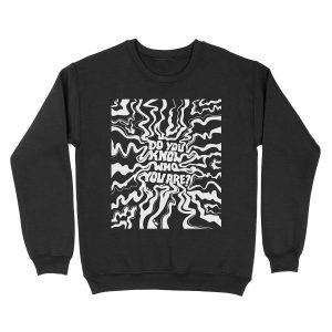 Do You Know Who You Are - Black & White Unisex Crewneck Sweatshirt