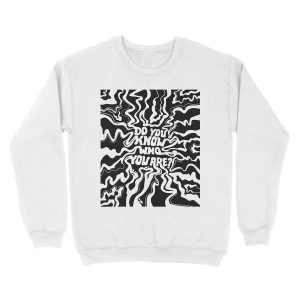 Alternative view of Do You Know Who You Are - Black & White Unisex Crewneck Sweatshirt
