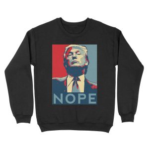 Donald Trump "NOPE" Unisex Crewneck Sweatshirt