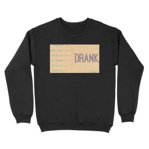 Drank. Unisex Crewneck Sweatshirt