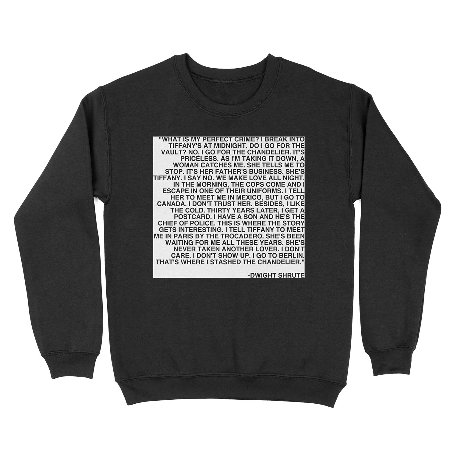 Dwight Shrute - The Perfect Crime Unisex Crewneck Sweatshirt