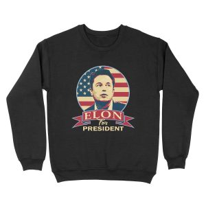 Elon For President Unisex Crewneck Sweatshirt