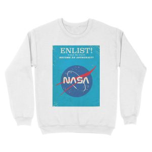 Alternative view of Enlist to become an Astronaut! Vintage nasa poster Unisex Crewneck Sweatshirt