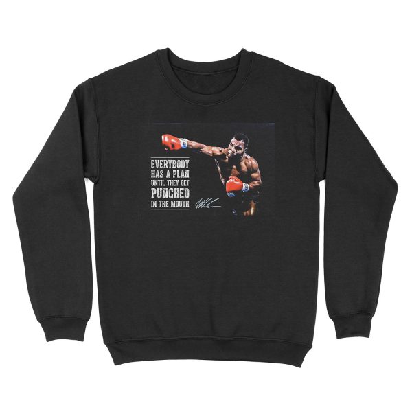 Everyone Has A Plan, Mike Unisex Crewneck Sweatshirt