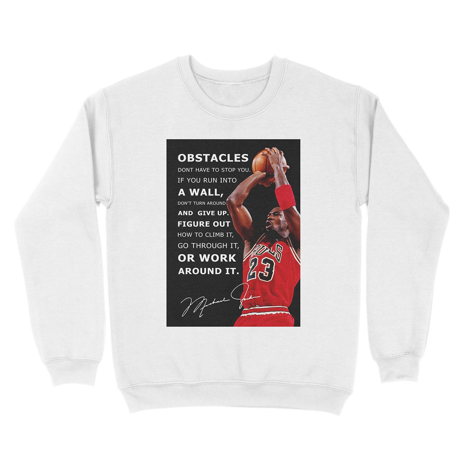 Facing Obstacles in Life - Michael Jordan Unisex Crewneck Sweatshirt - Image 2