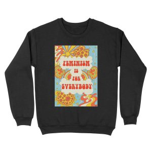 FEMINISM IS FOR EVERYBODY Unisex Crewneck Sweatshirt