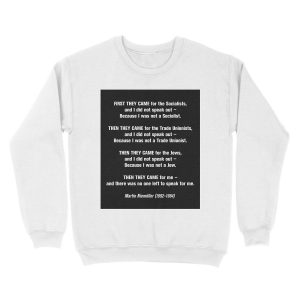 Alternative view of First they came for... Unisex Crewneck Sweatshirt