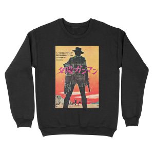 For a Few Dollars More / Japanese Unisex Crewneck Sweatshirt