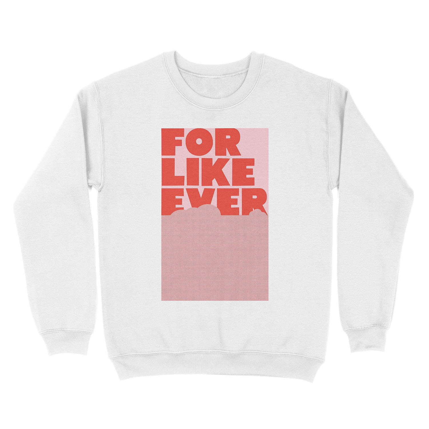 For Like Ever Unisex Crewneck Sweatshirt - Image 2