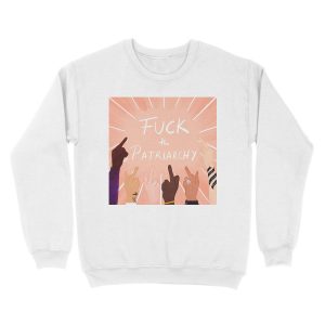 Alternative view of Fuck the Patriarchy ! Unisex Crewneck Sweatshirt