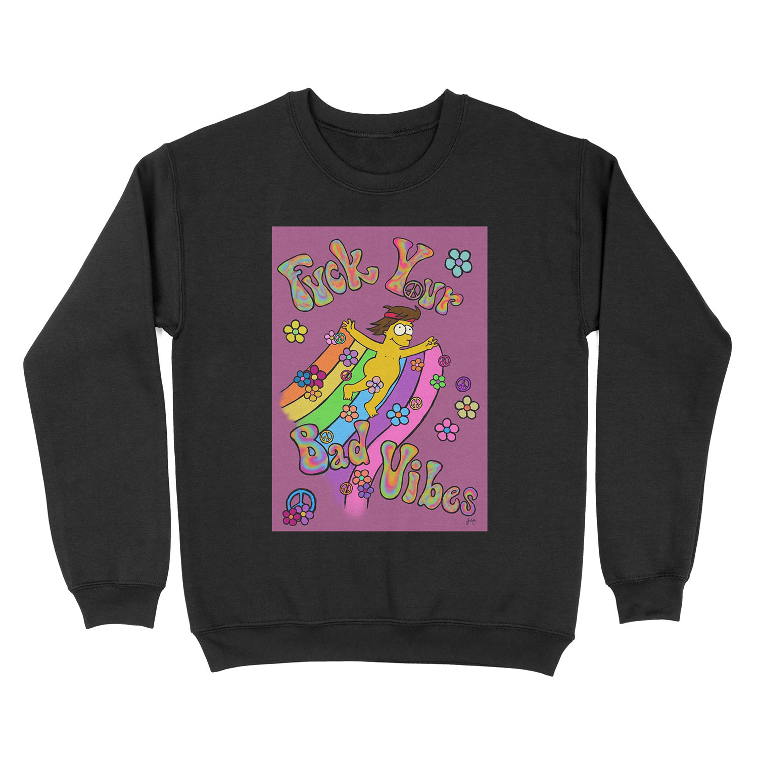 Fuck Your Bad Vibes Unisex Crewneck Sweatshirt
