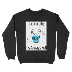 Funny Science Humor Unisex Crewneck Sweatshirt