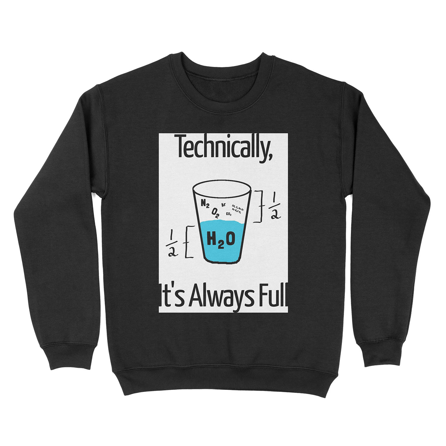 Funny Science Humor Unisex Crewneck Sweatshirt