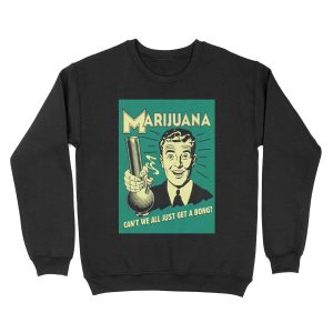 Get a Bong 60's Style Unisex Crewneck Sweatshirt