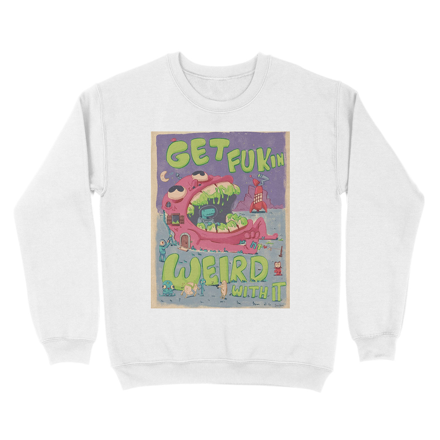 GET FUKIN WEIRD WITH IT POSTER Unisex Crewneck Sweatshirt - Image 2
