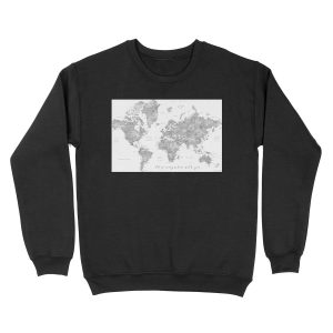Gray watercolor detailed world map "Everywhere with you" Unisex Crewneck Sweatshirt