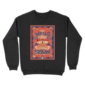 Greatest Show Unisex Crewneck Sweatshirt