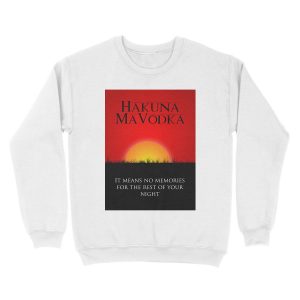 Alternative view of Hakuna MaVodka Unisex Crewneck Sweatshirt