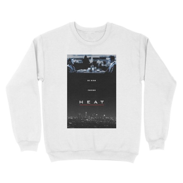 Heat directed by Michael Mann (Robert De Niro, Al Pacino) Unisex Crewneck Sweatshirt - Image 2
