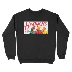 Heathers: The Musical Unisex Crewneck Sweatshirt