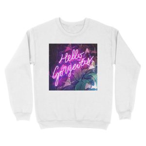 Alternative view of Hello Gorgeous Unisex Crewneck Sweatshirt