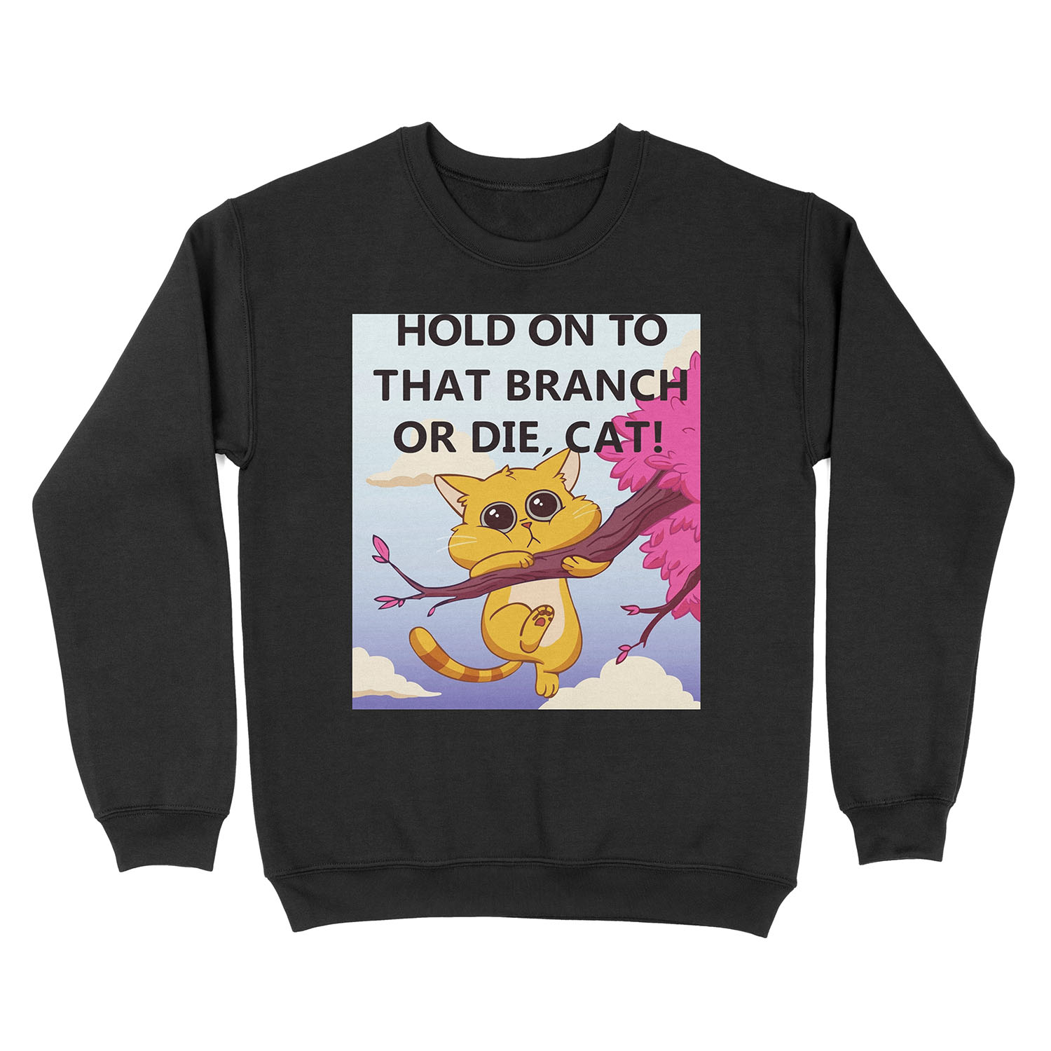 Hold On to That Branch or Die, Cat - Gravity Falls Unisex Crewneck Sweatshirt